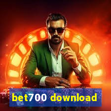 bet700 download