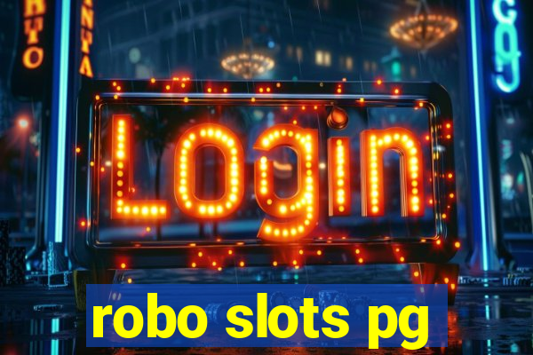 robo slots pg