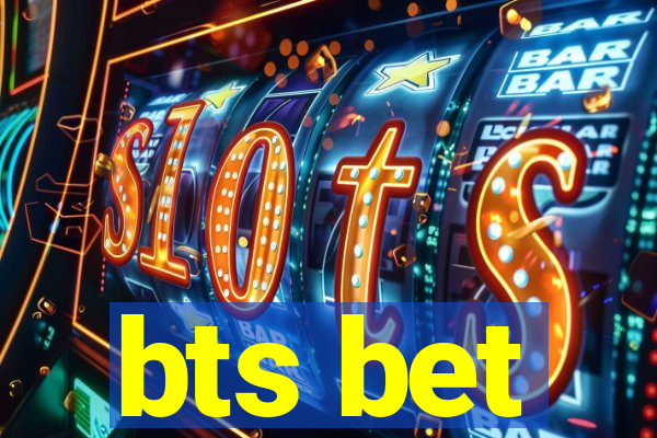 bts bet