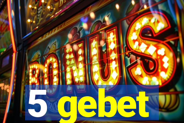5 gebet