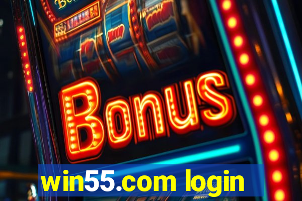 win55.com login