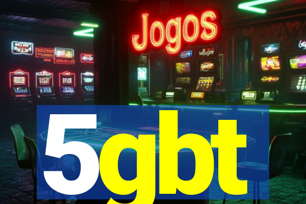 5gbt