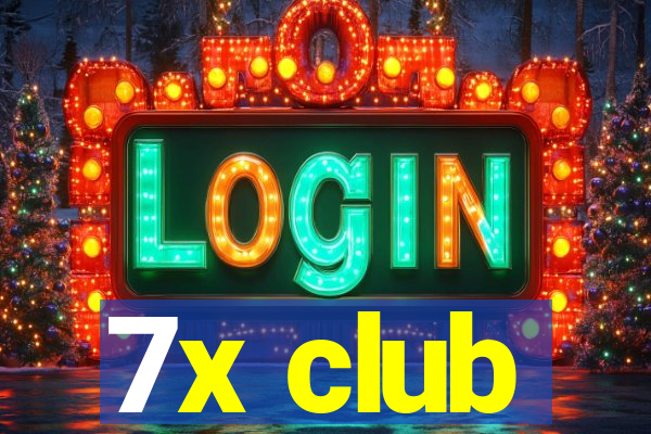 7x club