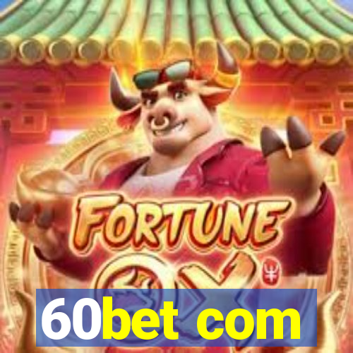 60bet com