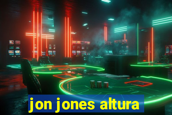 jon jones altura