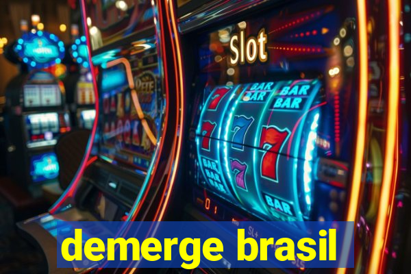 demerge brasil