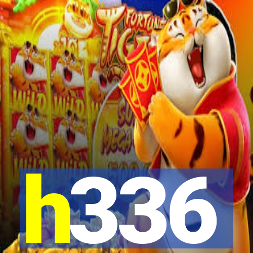 h336