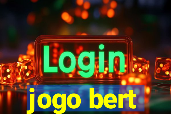 jogo bert