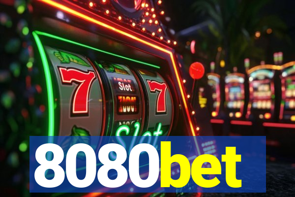 8080bet