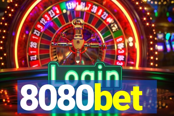 8080bet