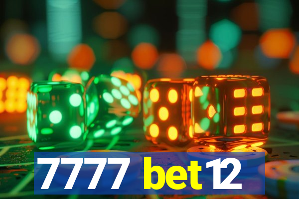 7777 bet12
