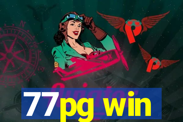 77pg win