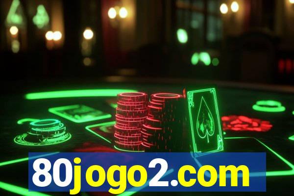 80jogo2.com