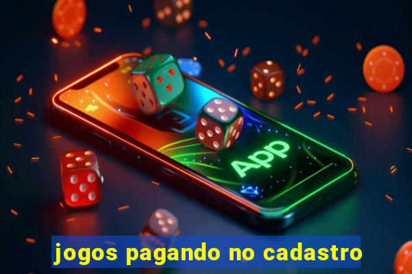 jogos pagando no cadastro