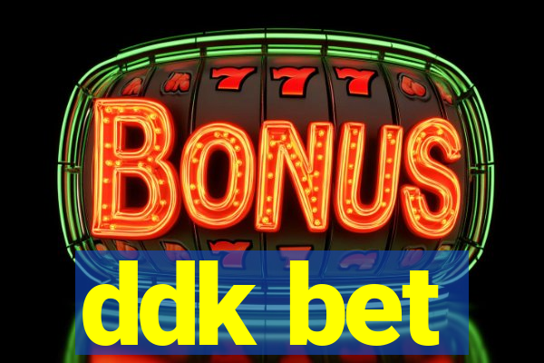 ddk bet