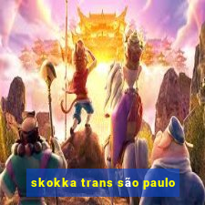skokka trans são paulo