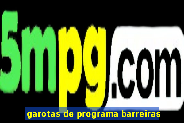 garotas de programa barreiras