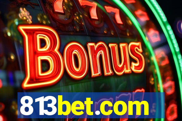 813bet.com