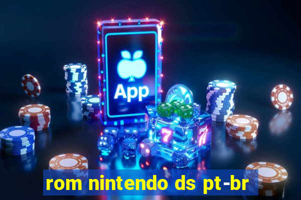 rom nintendo ds pt-br