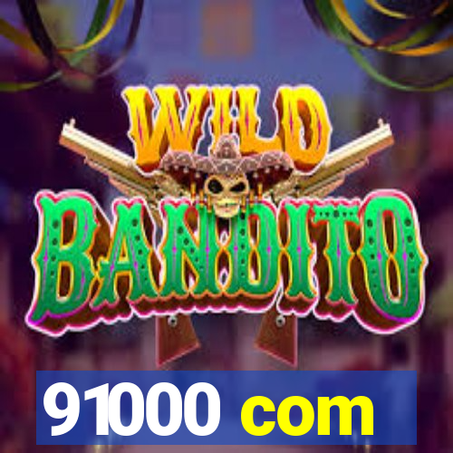 91000 com