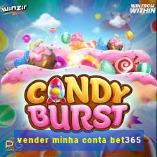 vender minha conta bet365