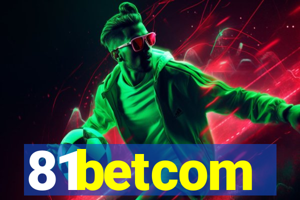 81betcom