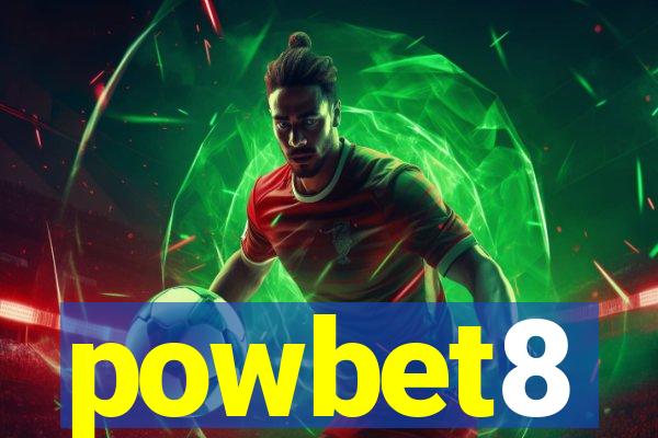 powbet8
