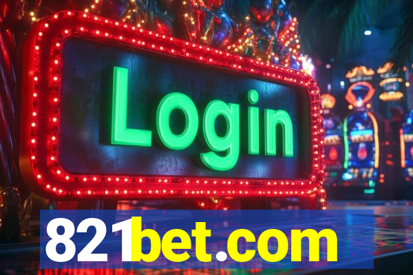 821bet.com