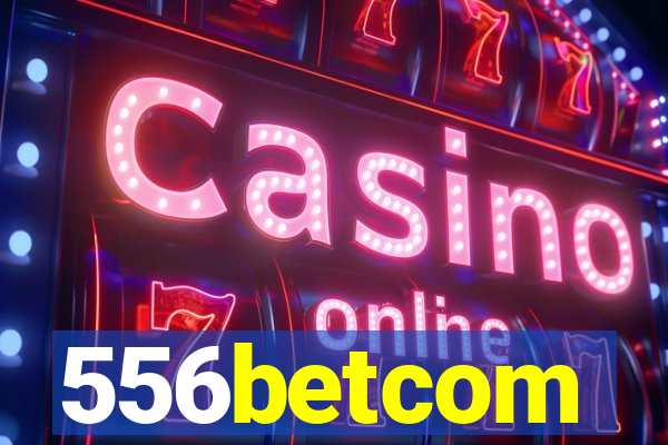 556betcom