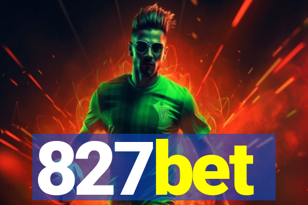 827bet