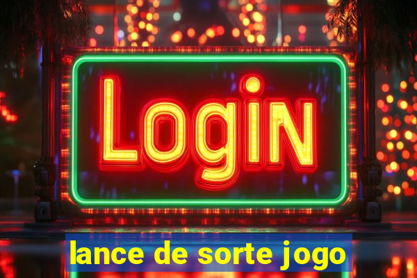 lance de sorte jogo