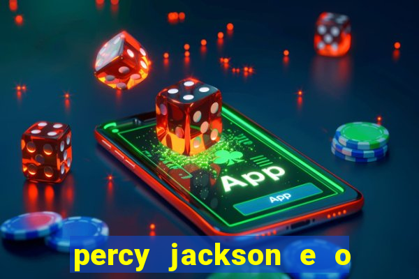 percy jackson e o ladrão de raios filme completo dublado