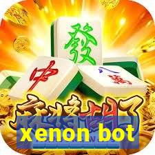 xenon bot