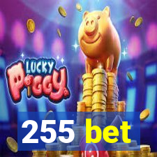 255 bet