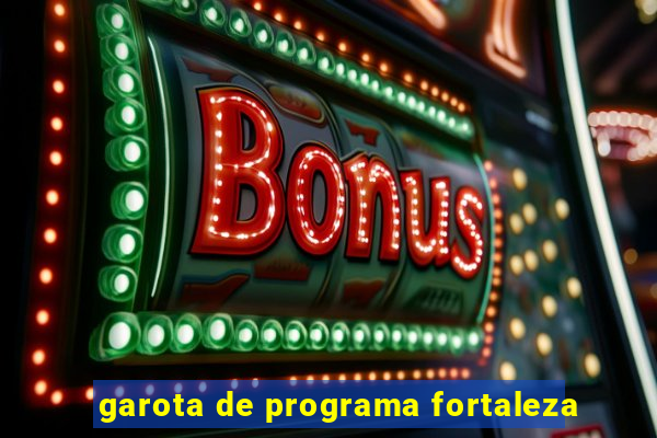 garota de programa fortaleza