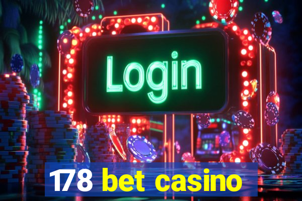 178 bet casino