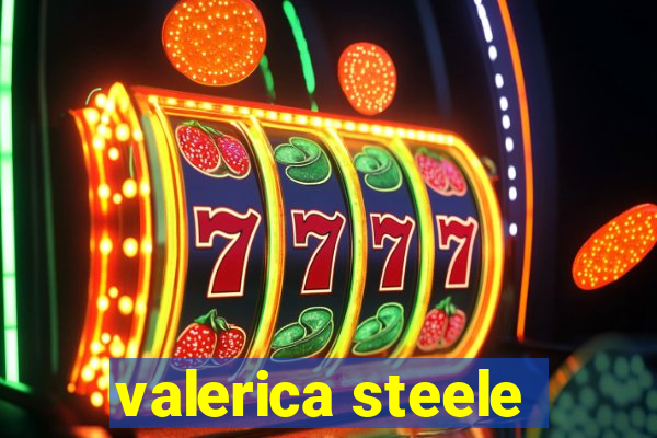 valerica steele