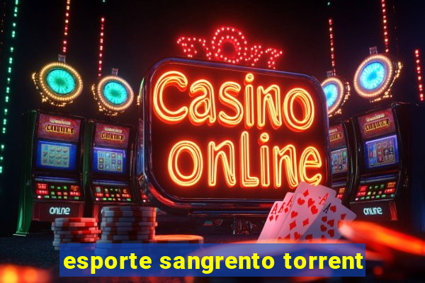 esporte sangrento torrent