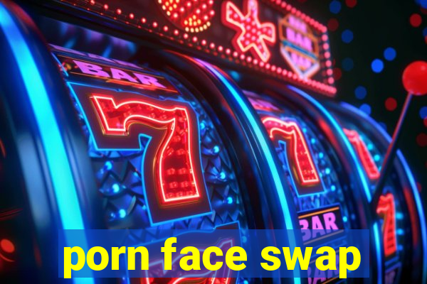 porn face swap