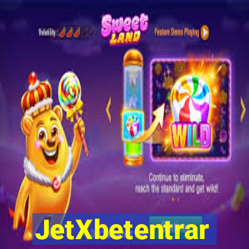 JetXbetentrar
