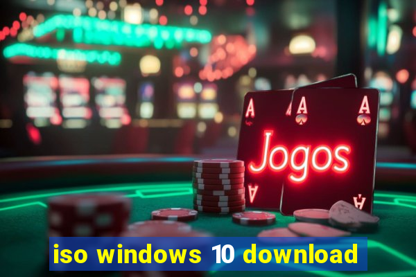 iso windows 10 download