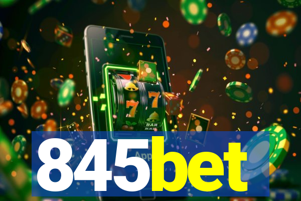 845bet