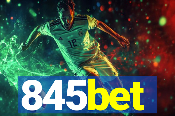 845bet