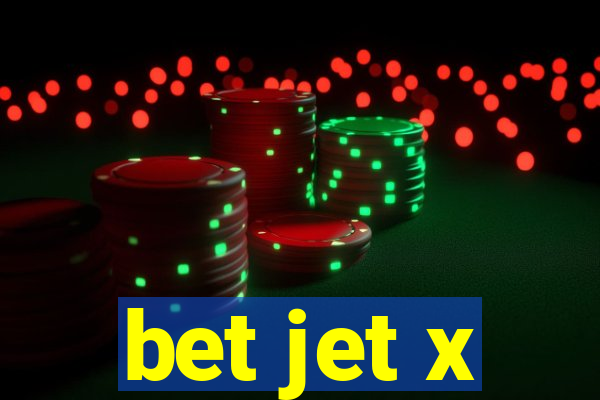 bet jet x