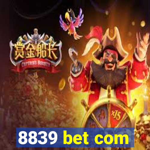 8839 bet com