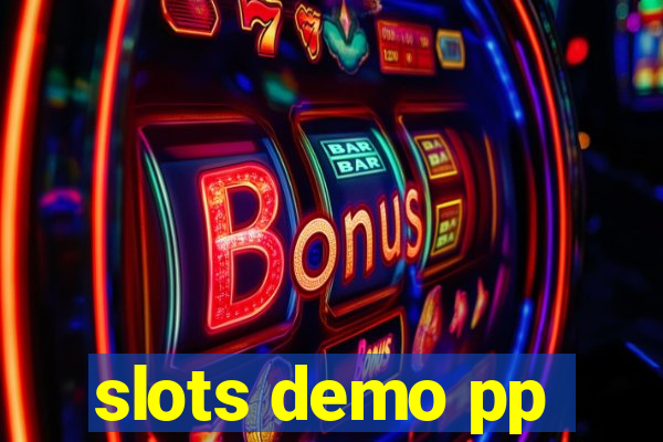 slots demo pp