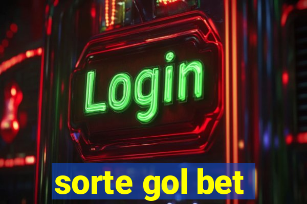 sorte gol bet