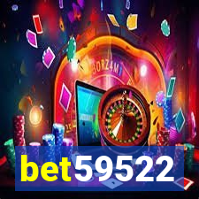 bet59522