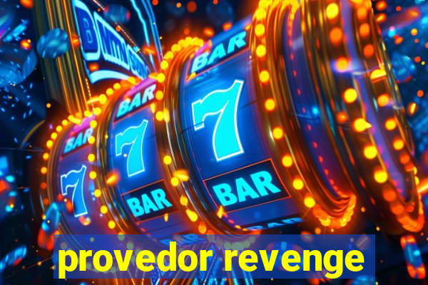 provedor revenge