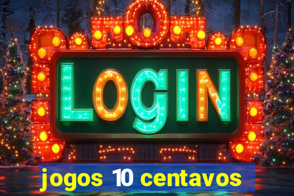 jogos 10 centavos